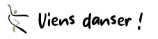 Viens danser