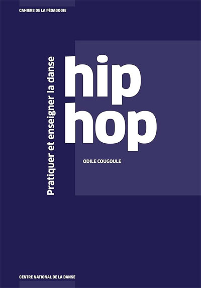 Pratiquer et enseigner la danse hip hop