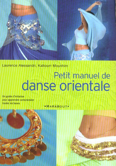 Petit manuel de danse orientale