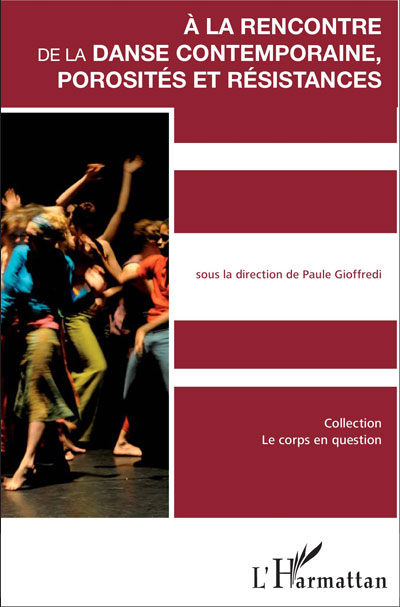 A la rencontre de la danse contemporaine, porosités et résistances
