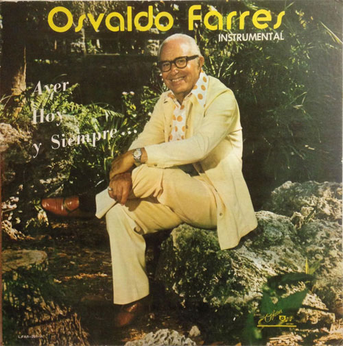 "Quizás, Quizás, Quizás" Osvaldo Farrés