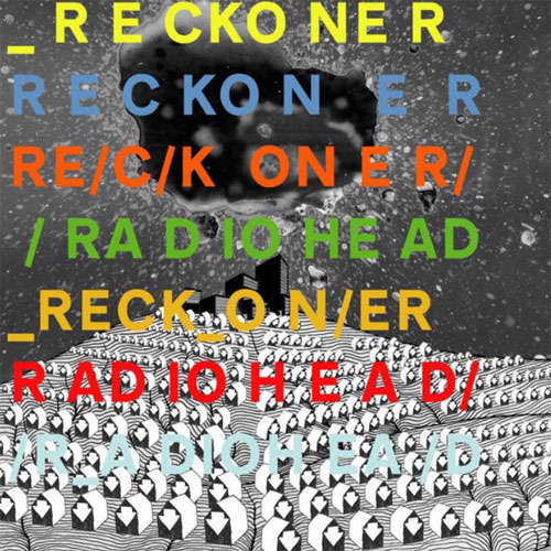 "Reckoner" Radiohead