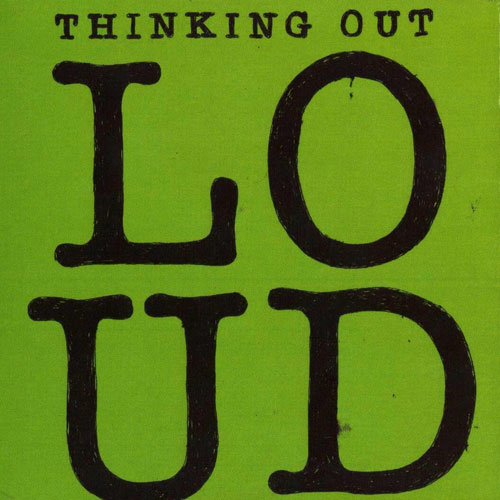 "Thinking Out Loud" Ed Sheeran