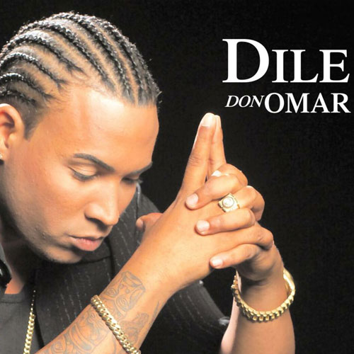 "Dile" Don Omar