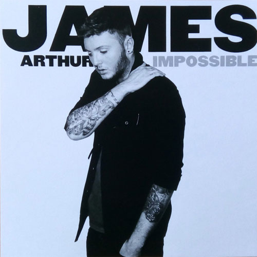 "Impossible" James Arthur