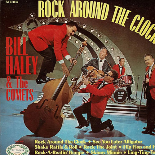 "Rock Around the Clock" Bill Haley & His Comets
