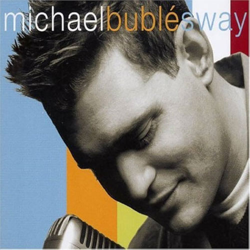 "Sway" Michael Bublé
