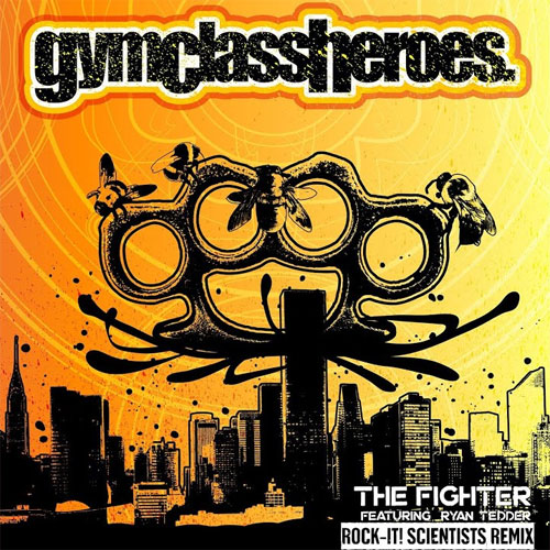 "The Fighter" Gym Class Heroes 