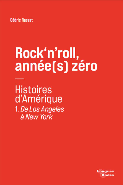 Rock'n'roll, année(s) zéro