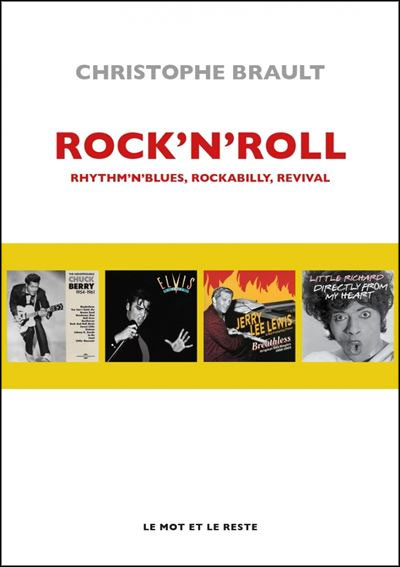 Rock'n'roll: Rhythm'n'blues, Rockabilly, Revival